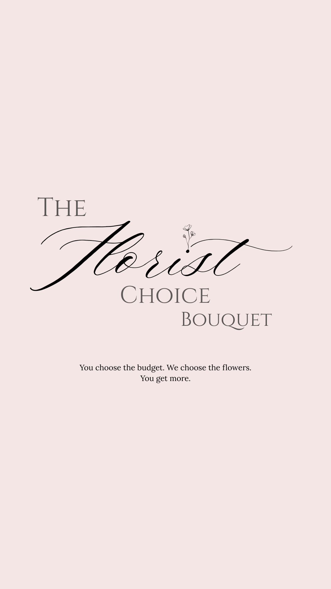 The Florist’s Choice